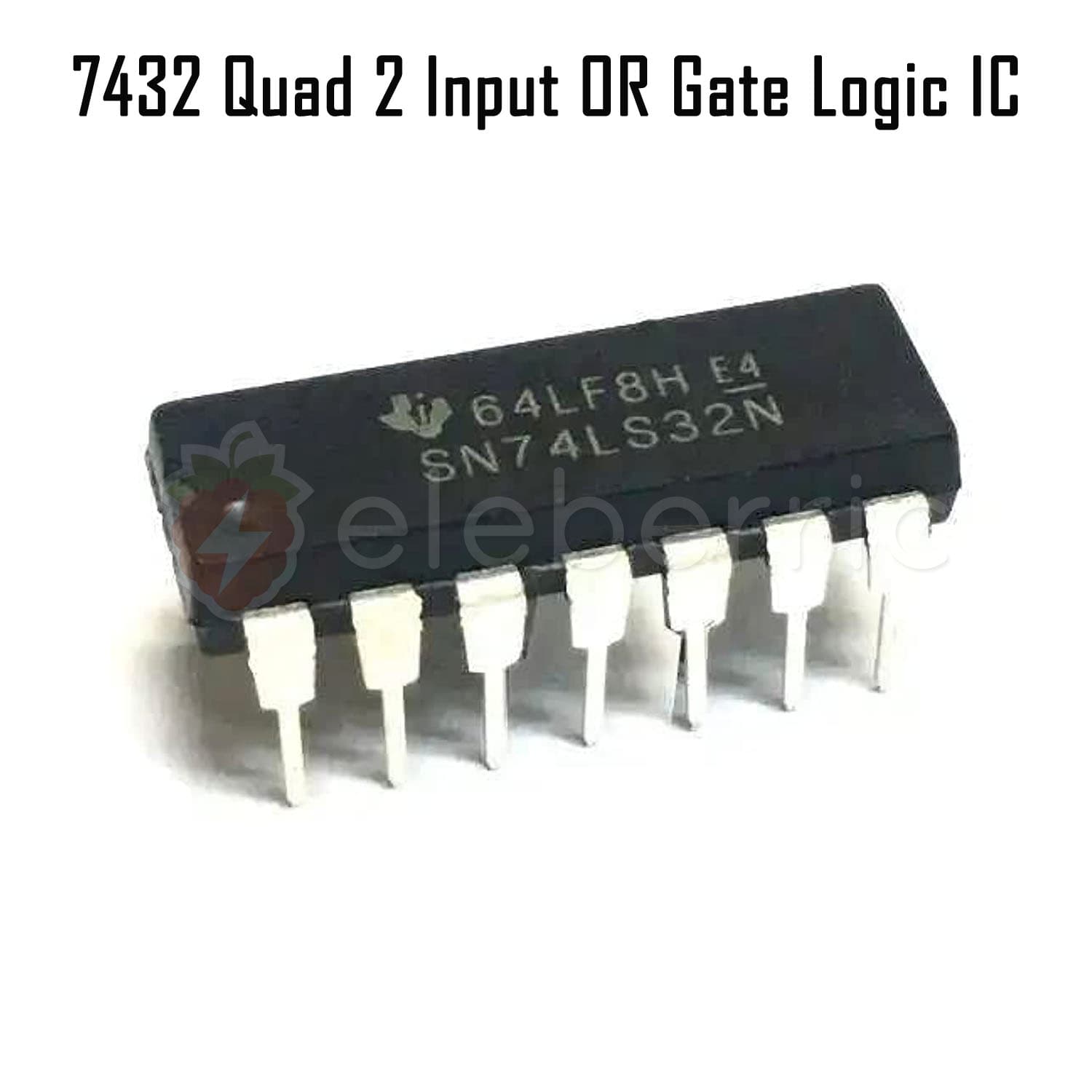 7432 Quad 2 Input OR Gate Logic IC